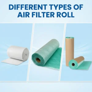 Different Types of Air Filter Roll